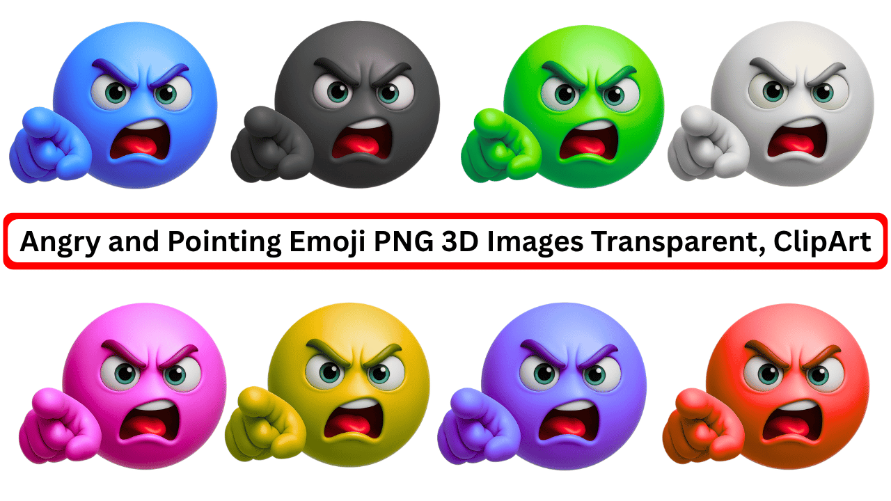 3D angry pointing emojis in various colors with transparent background and intense expressions