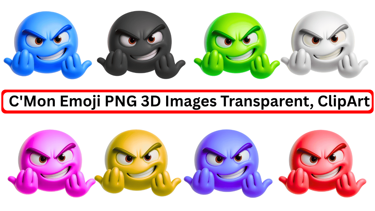 Set of colorful 3D C'Mon emoji faces with transparent backgrounds for clipart use