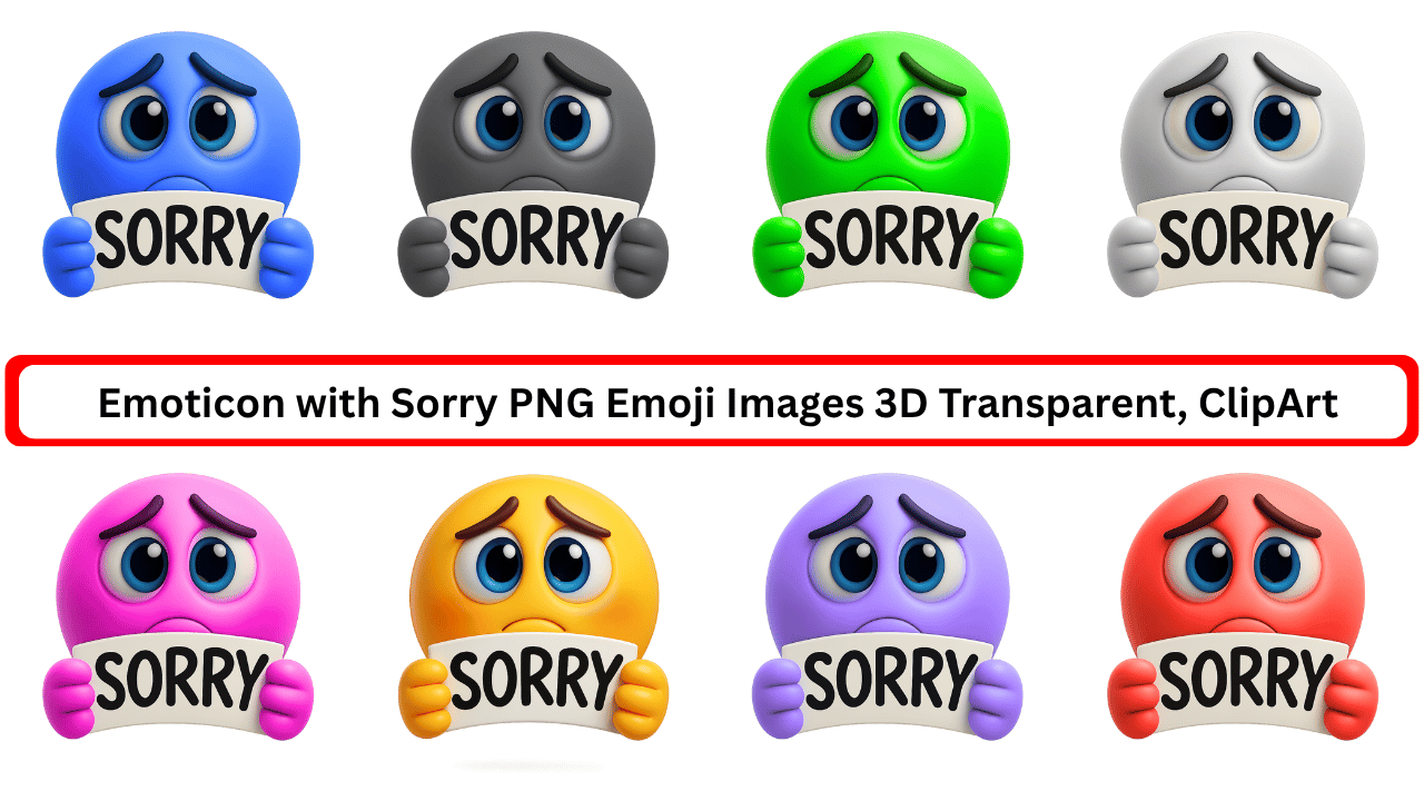 Colorful 3D sorry emoji clipart set with various facial expressions in transparent PNG format.