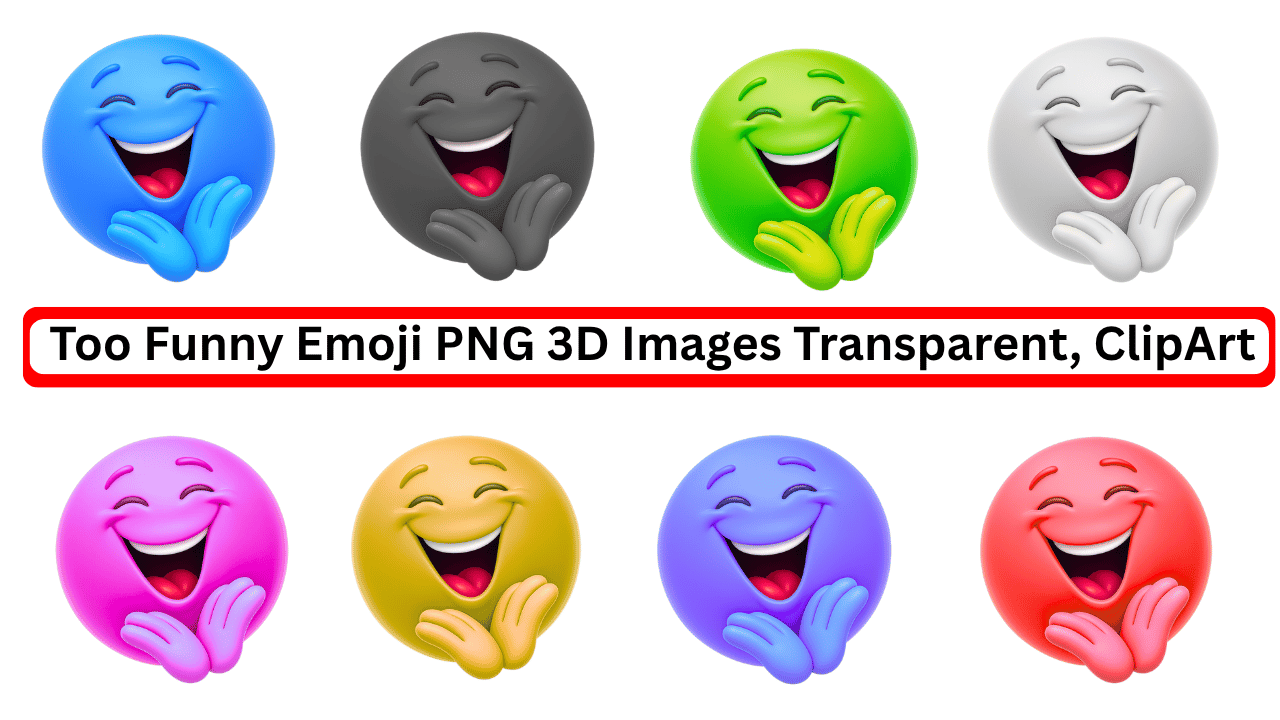 Too funny emoji 3D PNGs with colorful laughing faces in 8 bright shades