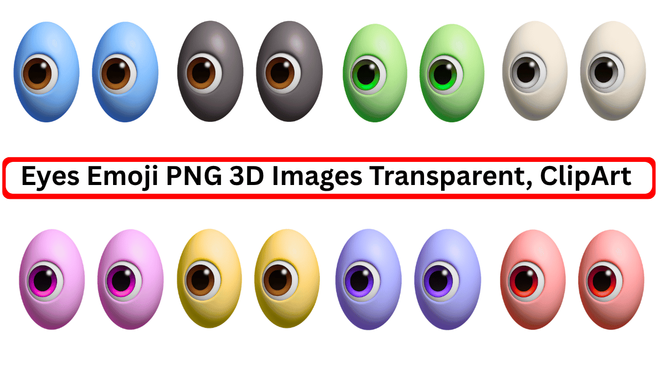 Colorful 3D eyes emoji PNG clipart set with various iris colors and styles