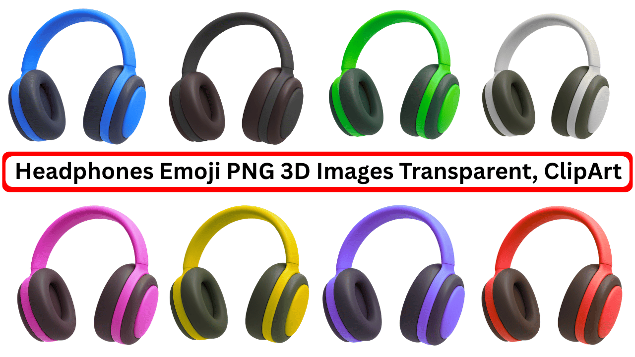Colorful 3D headphones emoji collection with transparent background and modern ClipArt style