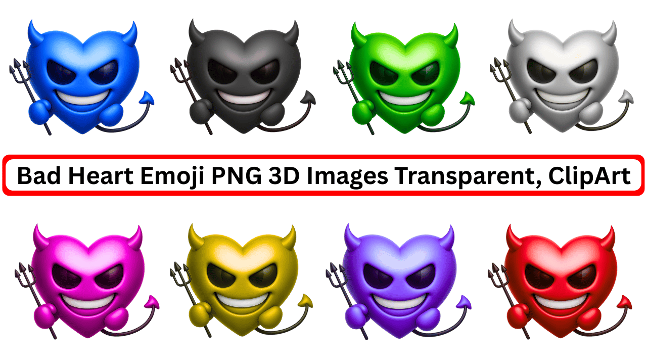 Set of 3D bad heart emojis in multiple colors with devil horns and trident