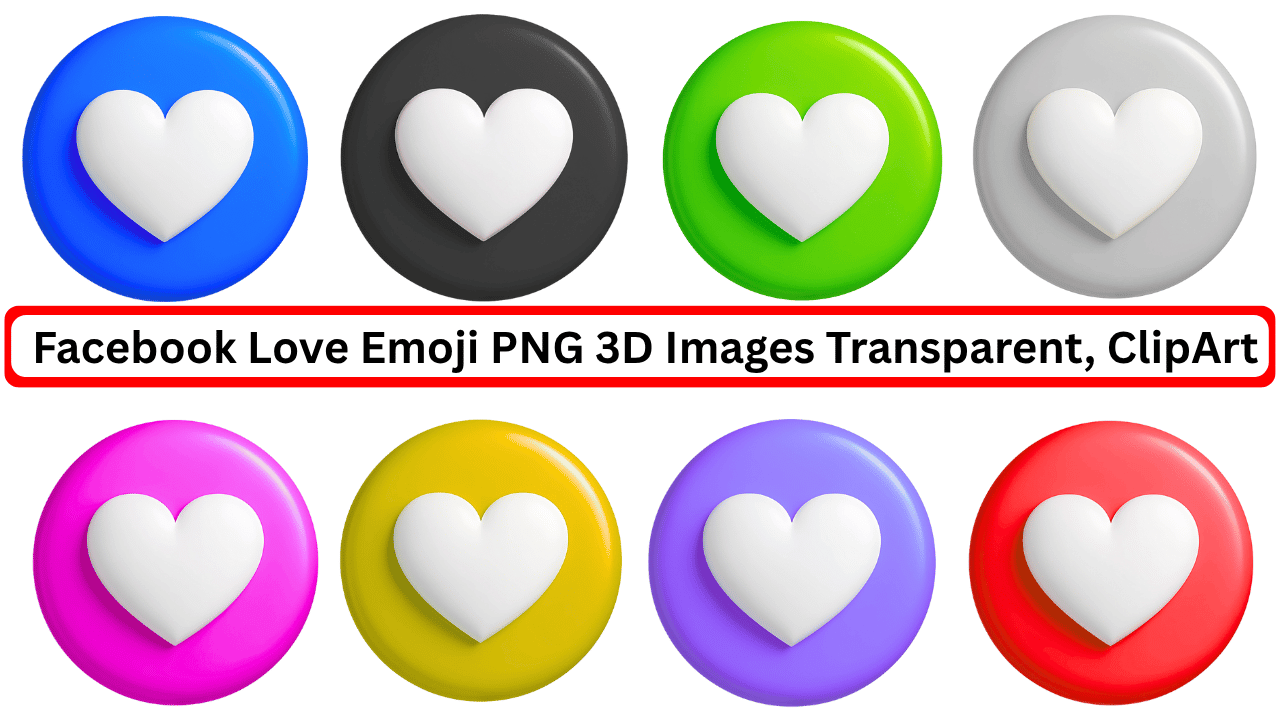 Colorful 3D heart love emoji icons for Facebook reaction buttons in various colors
