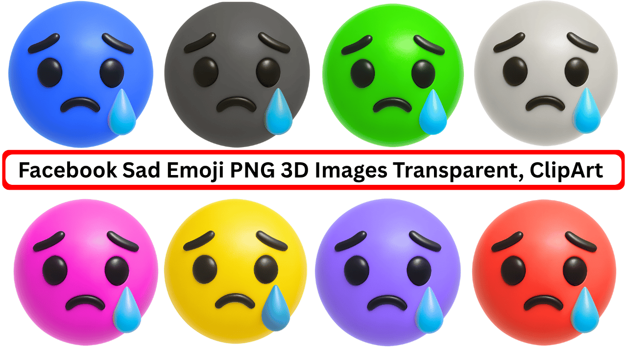 Facebook sad emoji PNG 3D crying clipart in multiple colors transparent