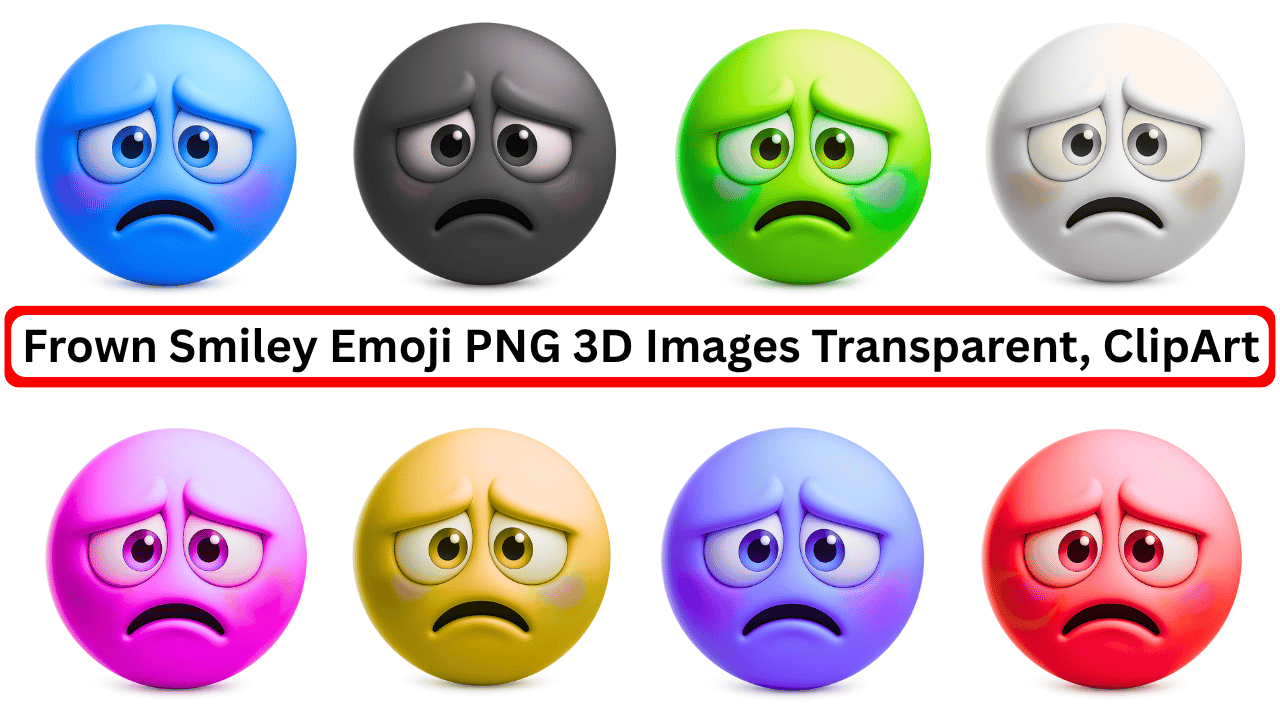 3D frown emoji pack in multiple colors with transparent backgrounds and sad expressions