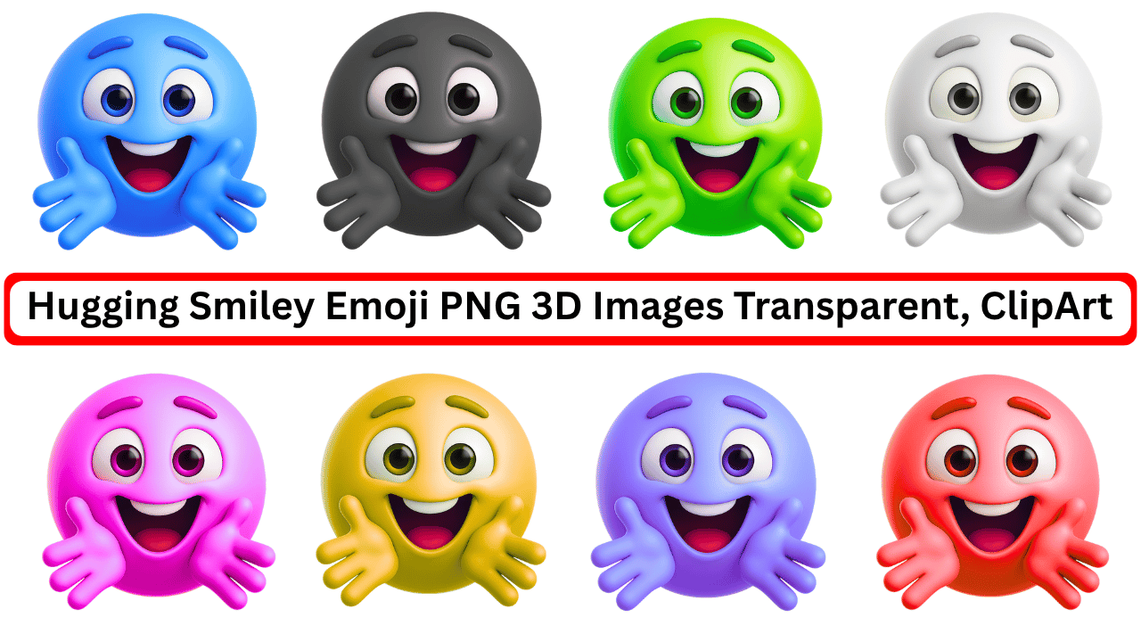 Colorful 3D hugging smiley emojis in PNG format with transparent background and joyful expressions