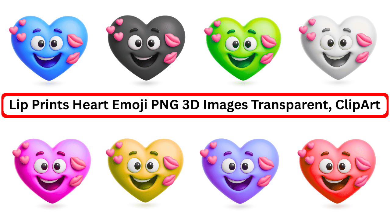 Collection of 3D heart emoji images with lip prints in various colors and transparent background.
