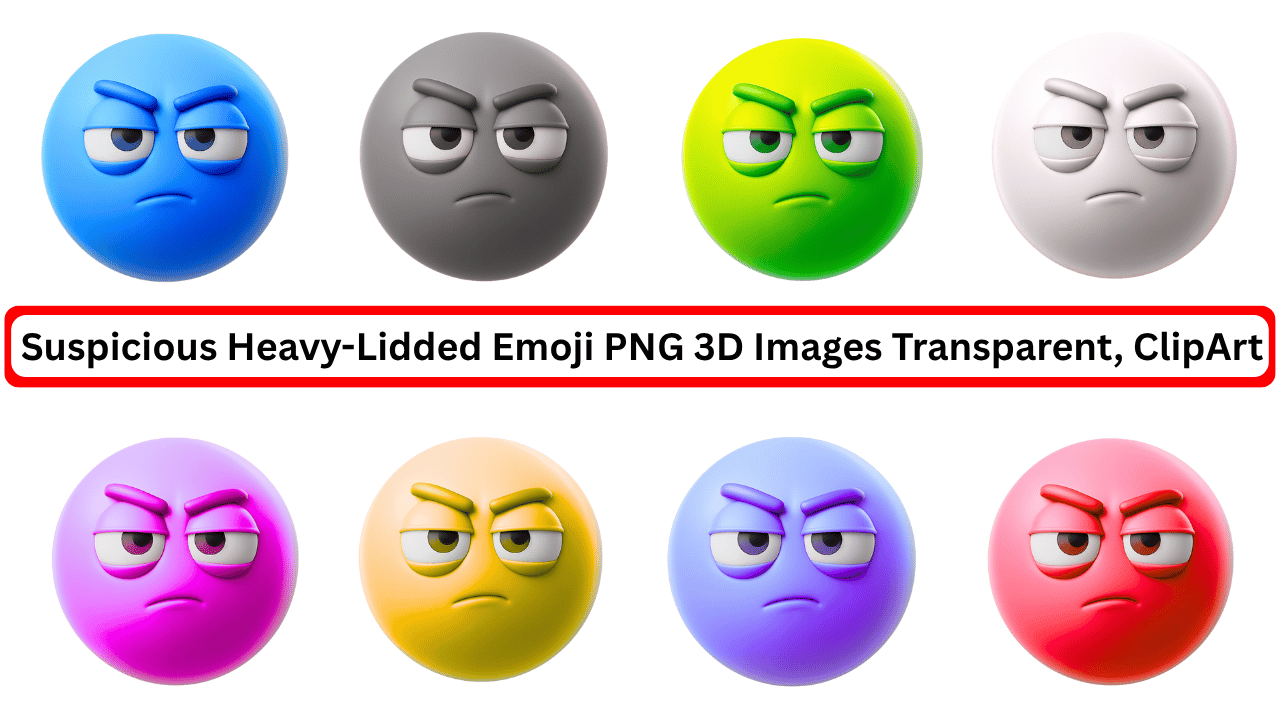 3D suspicious heavy-lidded multicolor emoji faces with skeptical expressions, transparent background