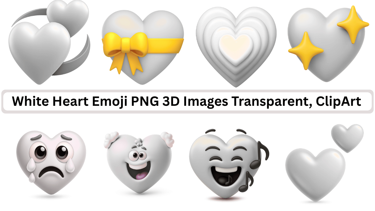 3D white heart emojis with expressions, sparkles, ribbon, music notes, and crying faces