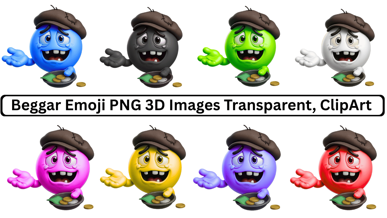 Various colorful beggar emoji characters holding coins and looking sad in 3D style.