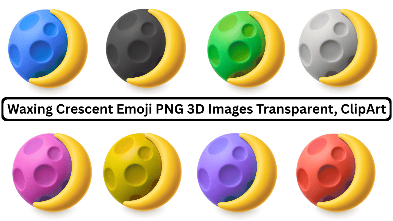 Colorful 3D waxing crescent moon emojis with transparent background clipart collection